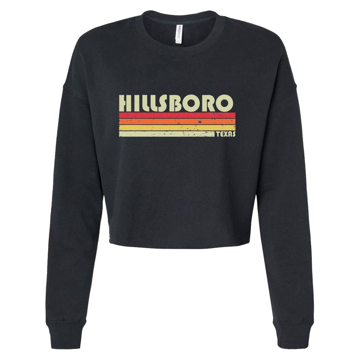 Hillsboro Tx Texas Funny City Home Roots Gift Retro 70s 80s Cropped Pullover Crew