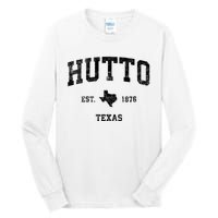 Hutto Texas Tx Vintage Established Sports Design Tall Long Sleeve T-Shirt