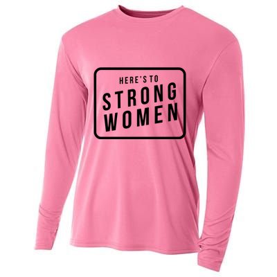 Heres To The Strong Women Cooling Performance Long Sleeve Crew