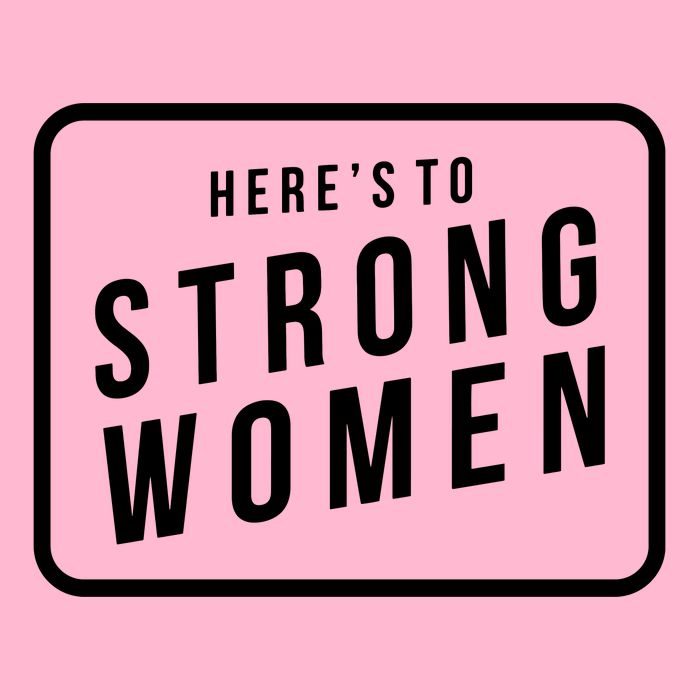 Heres To The Strong Women Baby Bodysuit