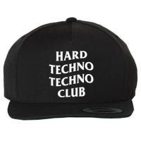 Hard Techno Techno Club X Raver Rave Party Outfit Backprint Wool Snapback Cap