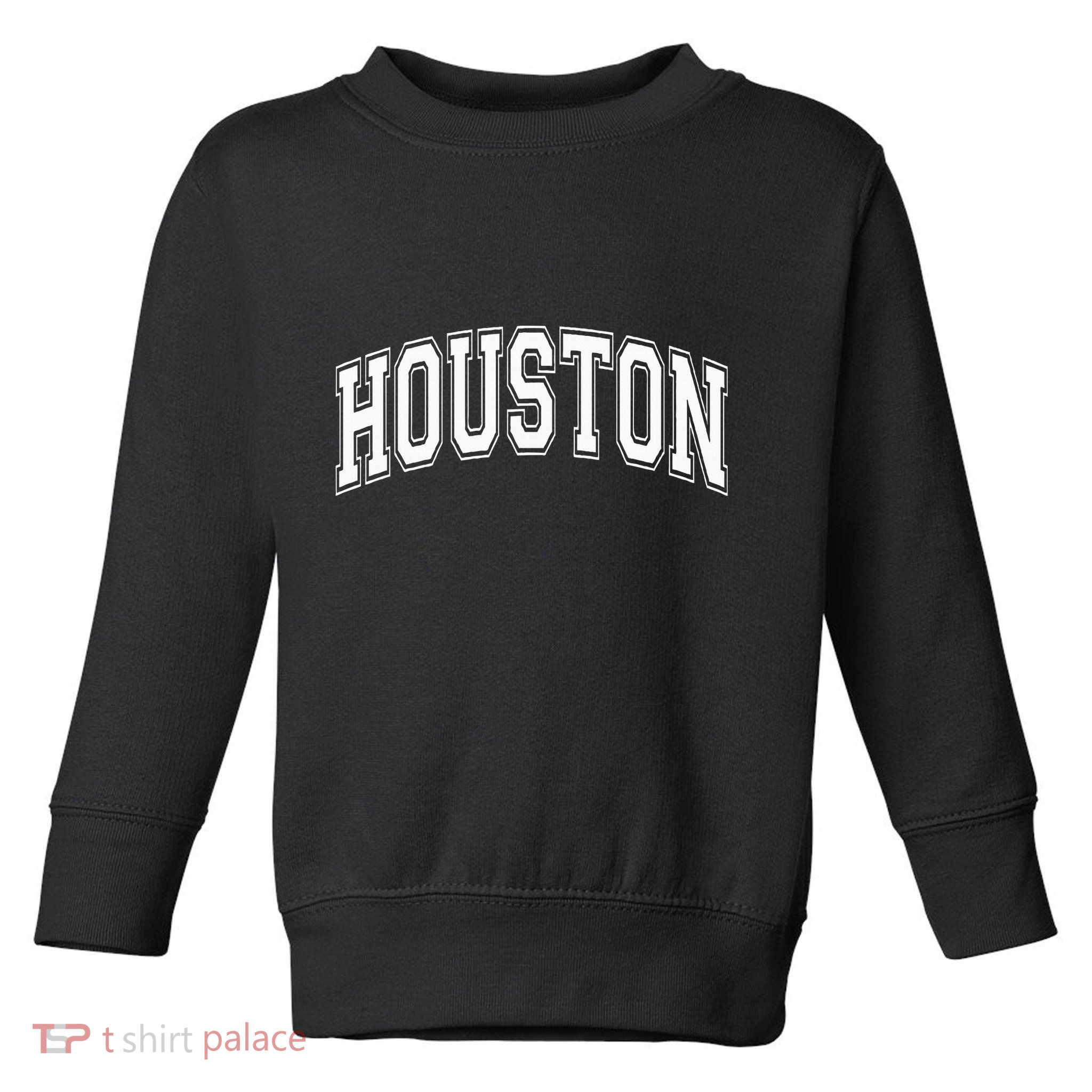 Houston Texas Tx Varsity Style White Font Toddler Sweatshirt