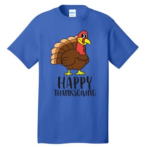 Happy Thanksgiving Turkey Happy Turkey Day Gobble Turkey Gift Tall T-Shirt