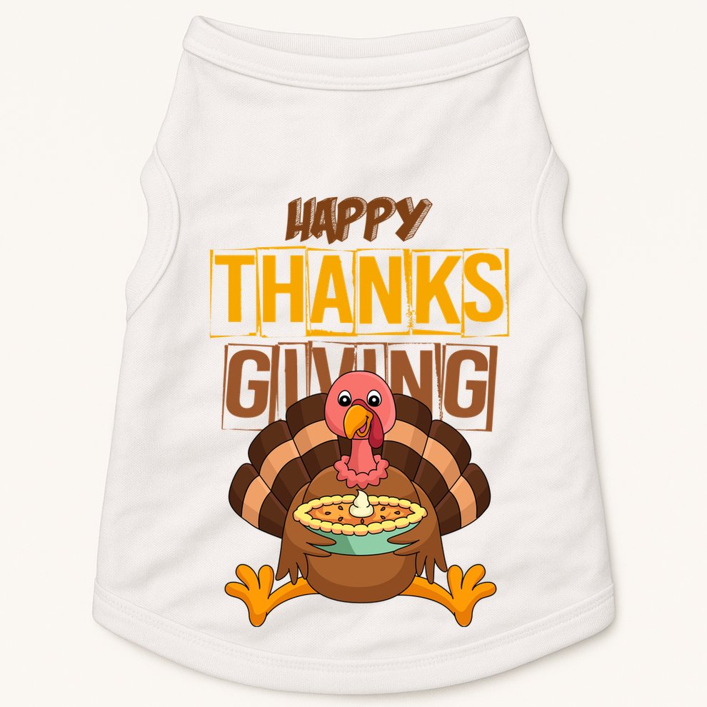 Happy Thanksgiving Turkey Pie Holiday Doggie Tank