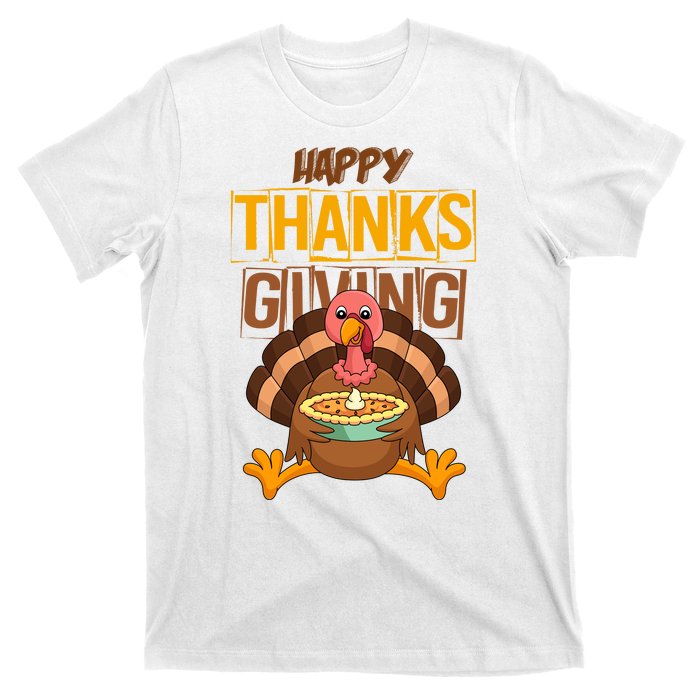 Happy Thanksgiving Turkey Pie Holiday T-Shirt