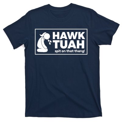 Hawk Tuah Tush Spit On That Thang 24 Girl Funny Utah T-Shirt