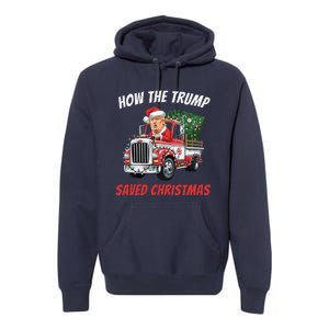 How The Trump Saved Christmas Funny Trumps 2024 Premium Hoodie