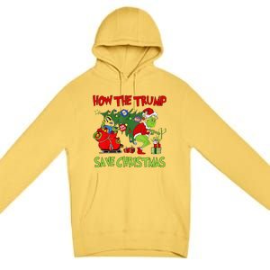 How The Trump Saved Christmas Funny Trump Christmas 2024 Premium Pullover Hoodie