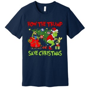 How The Trump Saved Christmas Funny Trump Christmas 2024 Premium T-Shirt