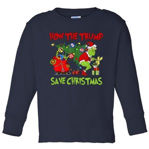 How The Trump Saved Christmas Funny Trump Christmas 2024 Toddler Long Sleeve Shirt