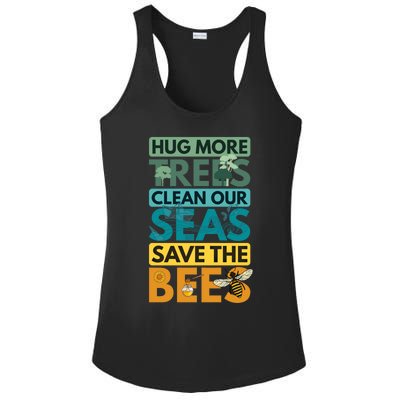 Hug Trees Tree Clean Seas Sea Save Bees Bee Environtalist Gift Ladies PosiCharge Competitor Racerback Tank