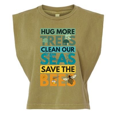 Hug Trees Tree Clean Seas Sea Save Bees Bee Environtalist Gift Garment-Dyed Women's Muscle Tee