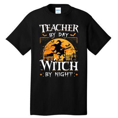 Halloween Teacher Transformation Daytime Educator Nighttime Sorceress Tall T-Shirt