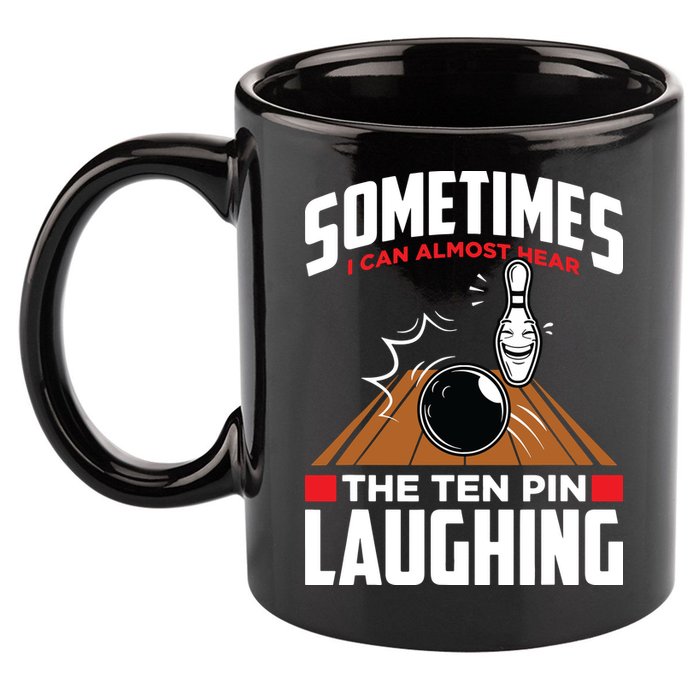Hear The Ten Pin Laughing Funny Bowler & Bowling 11oz C Handle Ceramic Mug