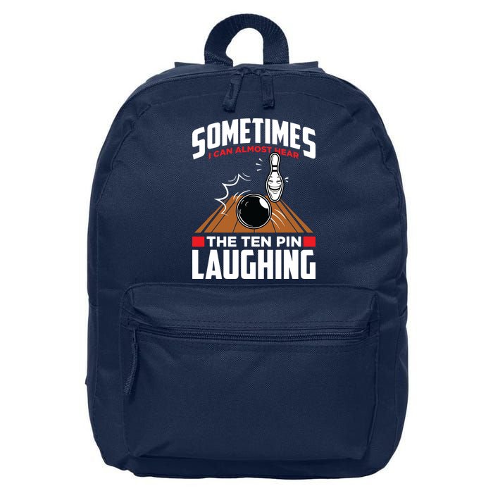 Hear The Ten Pin Laughing Funny Bowler & Bowling 16 in Basic Backpack