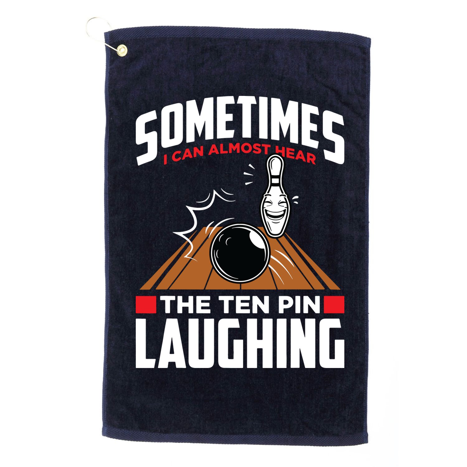 Hear The Ten Pin Laughing Funny Bowler & Bowling Golf Towel