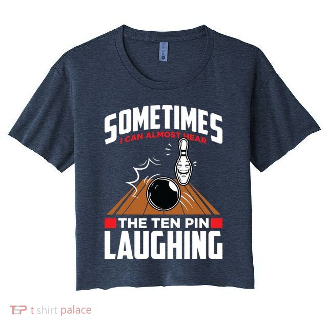 Hear The Ten Pin Laughing Funny Bowler & Bowling Crop Top