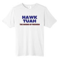 Hawk Tuah The Sound Of Freedom Tall Fusion ChromaSoft Performance T-Shirt