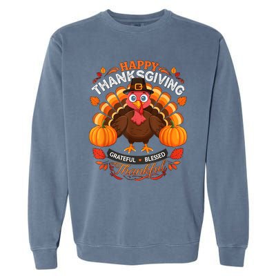 Happy Thanksgiving Turkey Grateful Blessed Grateful Garment-Dyed Sweatshirt