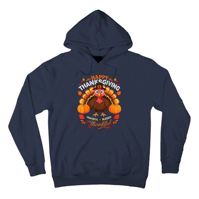 Happy Thanksgiving Turkey Grateful Blessed Grateful Hoodie