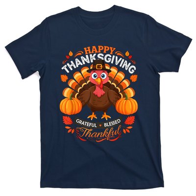 Happy Thanksgiving Turkey Grateful Blessed Grateful T-Shirt