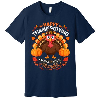 Happy Thanksgiving Turkey Grateful Blessed Grateful Premium T-Shirt