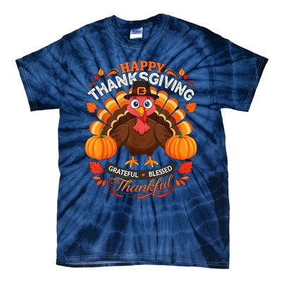 Happy Thanksgiving Turkey Grateful Blessed Grateful Tie-Dye T-Shirt