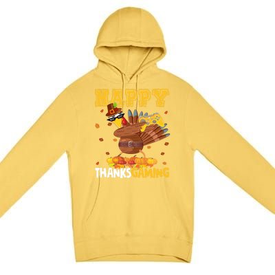 Happy Thanksgaming Thanksgiving Turkey Playing Video Game Gift Premium Pullover Hoodie