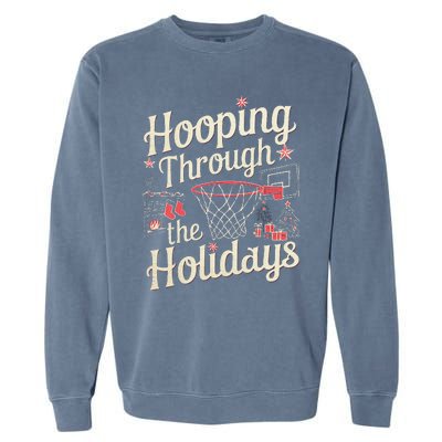 Hooping Through The Holidays Basketball Hoop Christmas Tree Garment-Dyed Sweatshirt