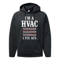 Hvac Technician Tech Vintage IM A Hvac Tecknision Performance Fleece Hoodie