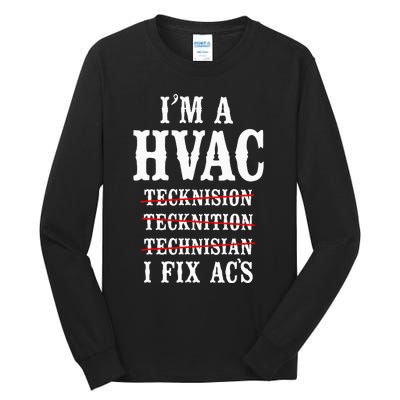 Hvac Technician Tech Vintage IM A Hvac Tecknision Tall Long Sleeve T-Shirt