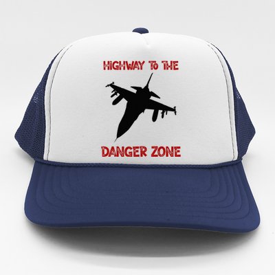 HIGHWAY TO THE DANGER ZONE Trucker Hat