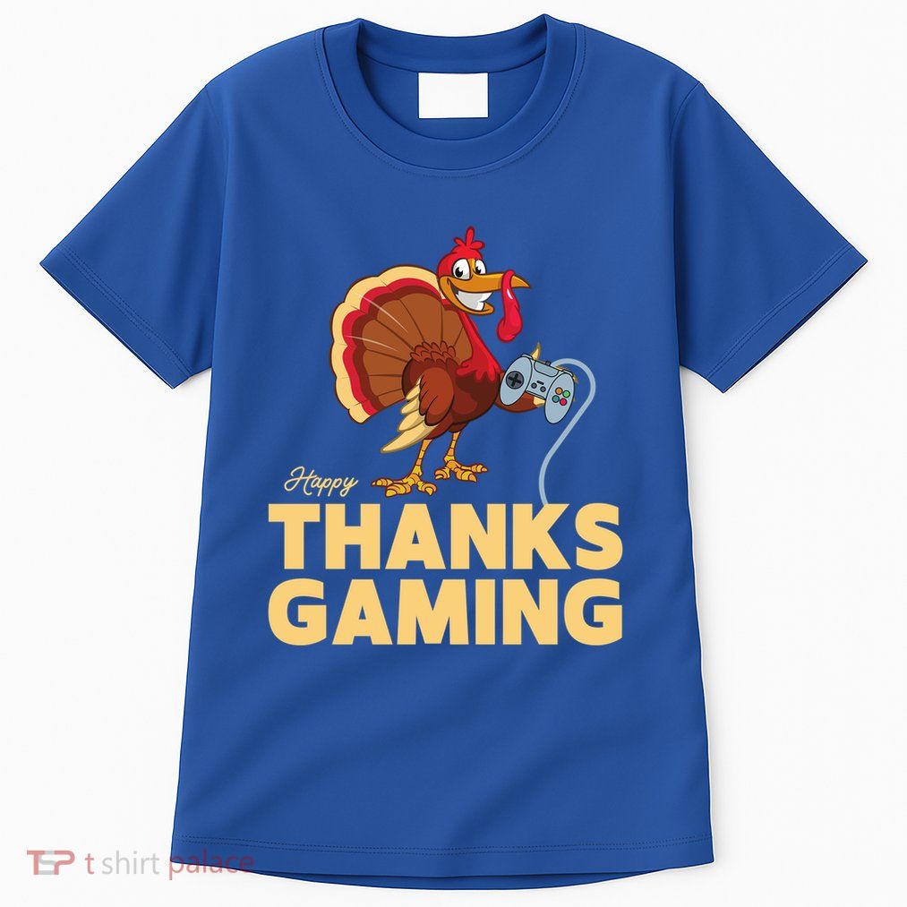 Happy Thanksgaming Thanksgiving Turkey Video Game Great Gift Tall T-Shirt