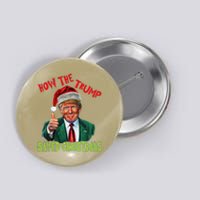 How The Trump Saved Christmas Funny Trump Christmas Button