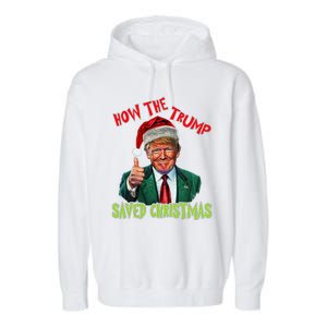 How The Trump Saved Christmas Funny Trump Christmas Garment-Dyed Fleece Hoodie