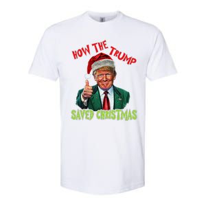 How The Trump Saved Christmas Funny Trump Christmas Softstyle CVC T-Shirt