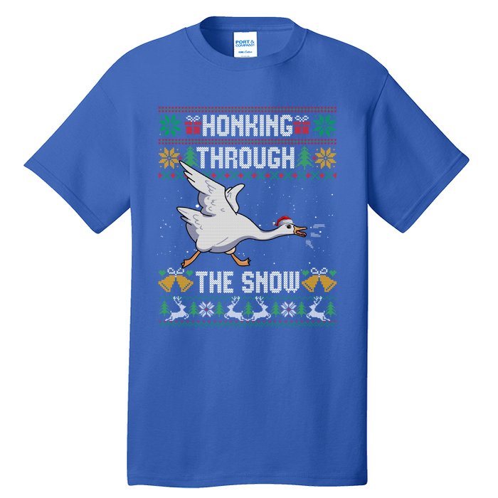 Honking Through The Snow Funny Goose Ugly Christmas Sweater Gift Tall T-Shirt