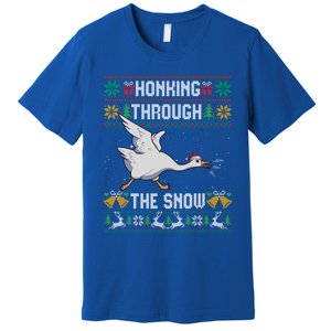 Honking Through The Snow Funny Goose Ugly Christmas Sweater Gift Premium T-Shirt