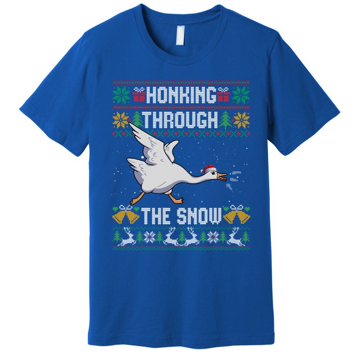 Honking Through The Snow Funny Goose Ugly Christmas Sweater Gift Premium T-Shirt