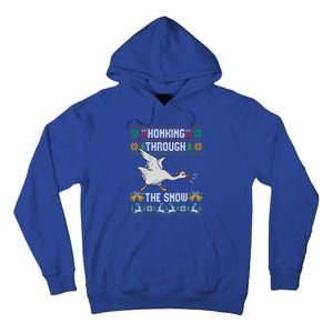 Honking Through The Snow Funny Goose Ugly Christmas Sweater Gift Tall Hoodie