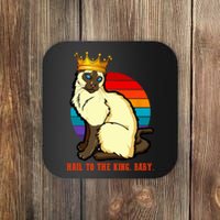 Hail To The King Baby Siamese Cat Wearing Crown Coaster