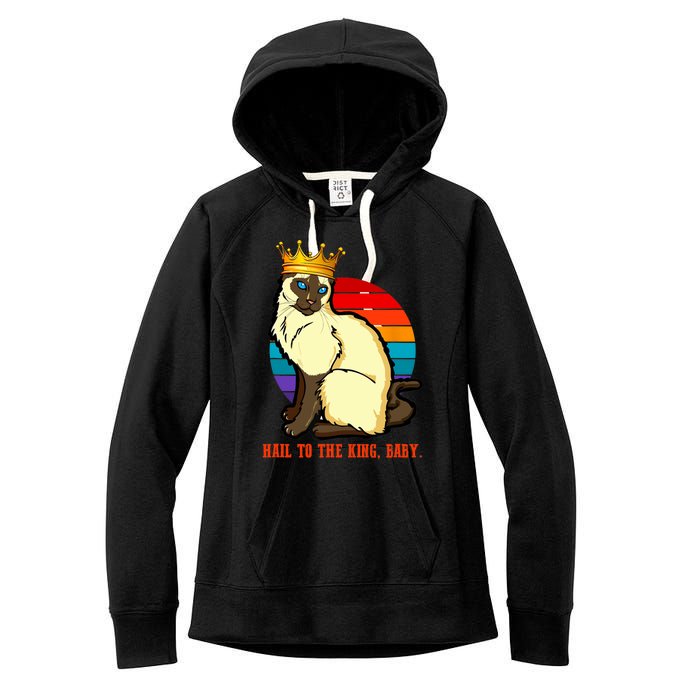 Hail To The King Baby Siamese Cat Wearing Crown Women's Fleece Hoodie