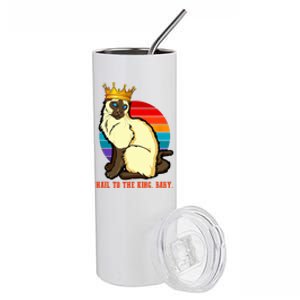 Hail To The King Baby Siamese Cat Wearing Crown Stainless Steel Tumbler