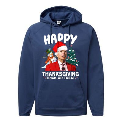 Happy Thanksgiving Trick Or Treat Funny Joe Biden Performance Fleece Hoodie