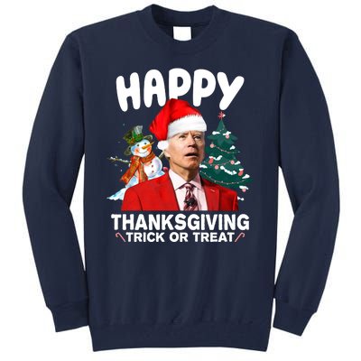 Happy Thanksgiving Trick Or Treat Funny Joe Biden Tall Sweatshirt