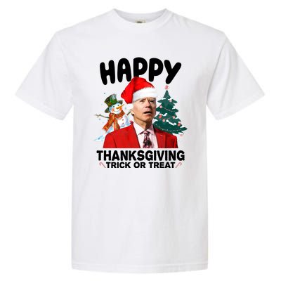 Happy Thanksgiving Trick Or Treat Funny Joe Biden Garment-Dyed Heavyweight T-Shirt