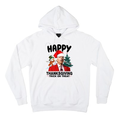 Happy Thanksgiving Trick Or Treat Funny Joe Biden Hoodie