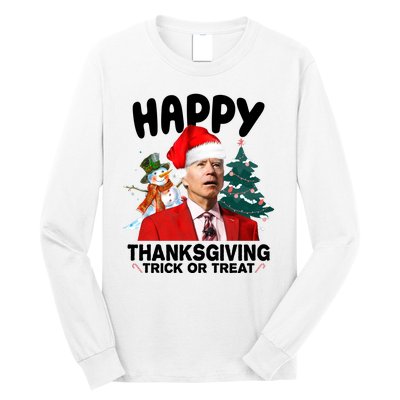 Happy Thanksgiving Trick Or Treat Funny Joe Biden Long Sleeve Shirt