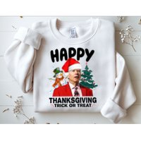 Happy Thanksgiving Trick Or Treat Funny Joe Biden Sweatshirt