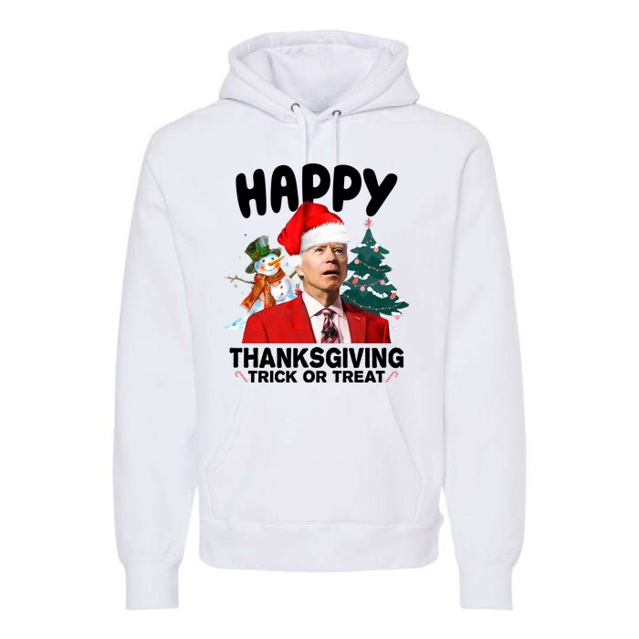 Happy Thanksgiving Trick Or Treat Funny Joe Biden Premium Hoodie